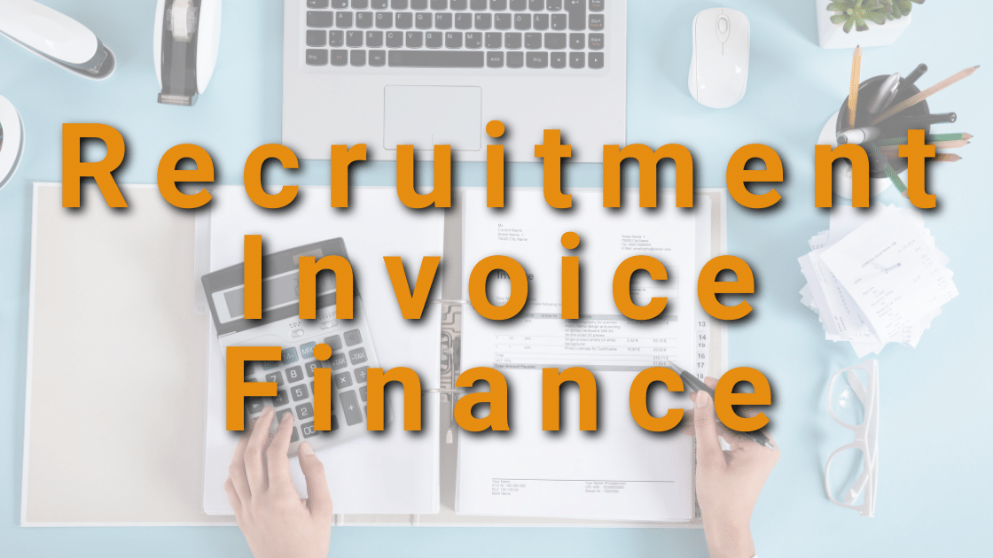 Recruitment Invoice Finance