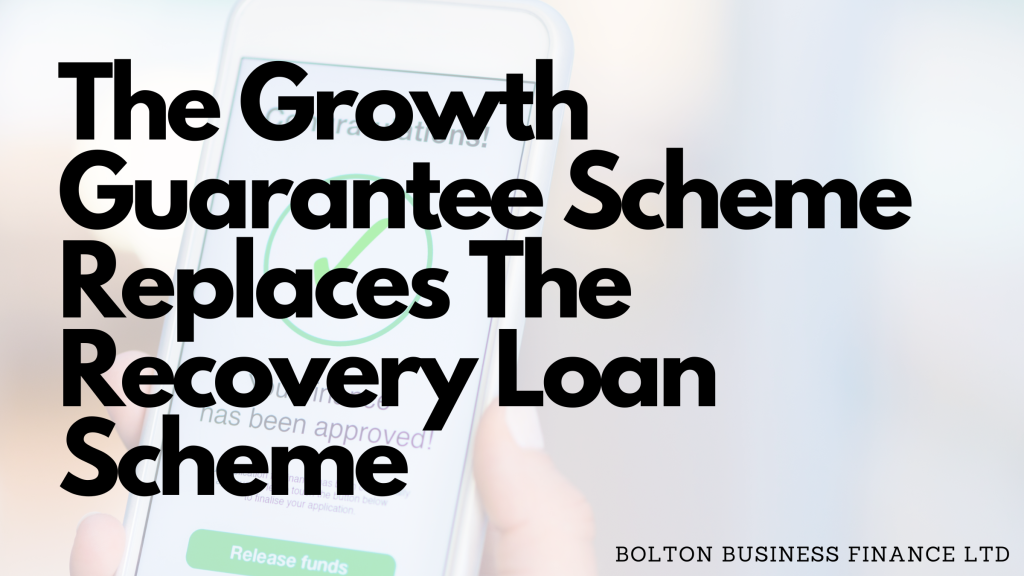 Growth Guarantee Scheme Replaces Recovery Loan Scheme